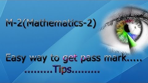 M2 (mathematics 2)easy way get pass