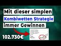 Wie du mit dieser simplen kombiwetten strategie gewinnst