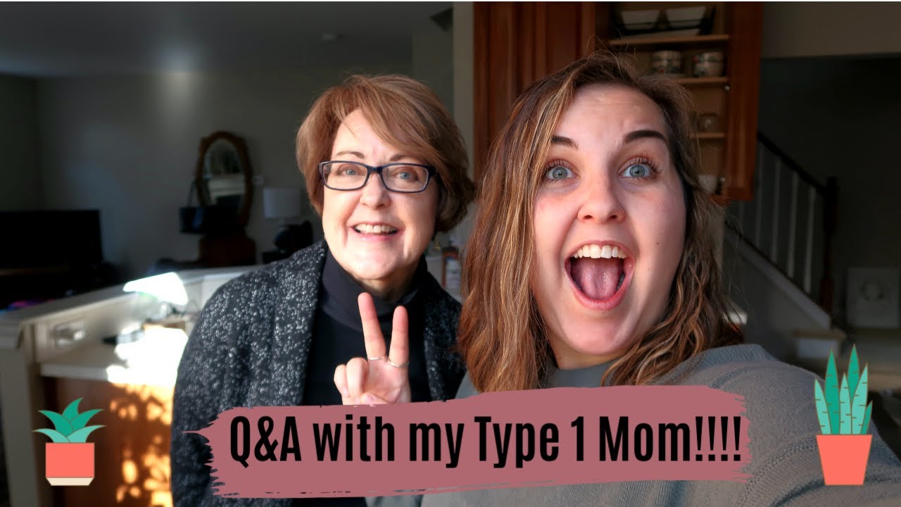 Q&A Video with my Type 1 Diabetic Mom!!!