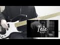 Tele  ロックスター  ベース弾いてみた