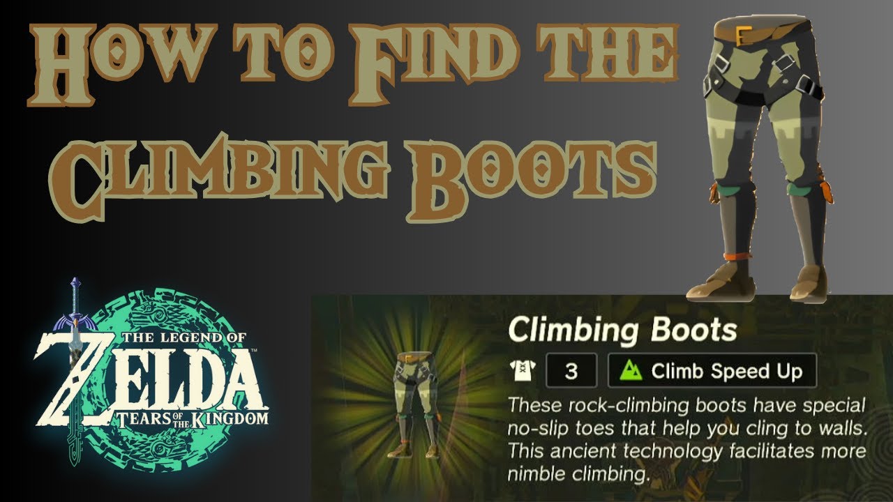 How to Find the Climbing Boots in The Legend of Zelda Tears of the