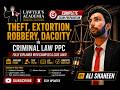 Theft, extortion, Robbery & Dacoity under Criminal Law ||LLB