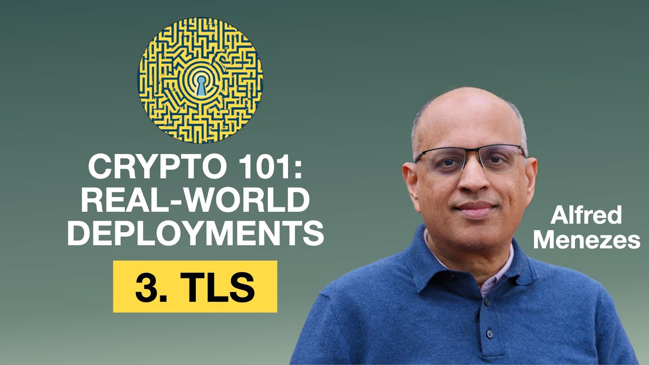 Lecture 3. Transport Layer Security TLS 1.3 (Applied Cryptography 101:  Real-World Deployments)