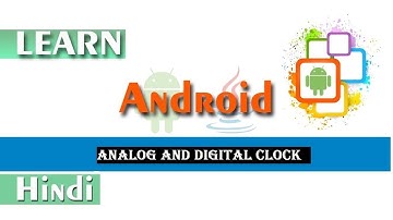 Analog and Digital Clock in Android Studio | Android Studio Tutorial