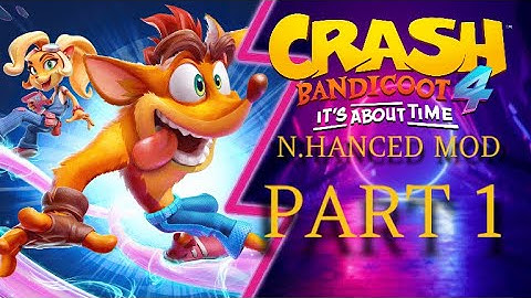 N.Hanced: A New Version for Crash 4? - Crash Bandicoot 4: It