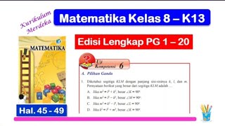 Uji Kompetensi 6 Matematika Kelas 8 Bab 6 Teorema Pythagoras - hal. 45 - 49 - PG 1 - 20 - K 2013