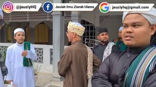 JAULAH ILMU ZIARAH ULAMA' KEDAH SIRI 2