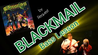 BLACKMAIL BASS GUITAR LESSON Sloppy Seconds 1989