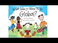 What does it mean to be globalbby rana diorio  kids book read aloud