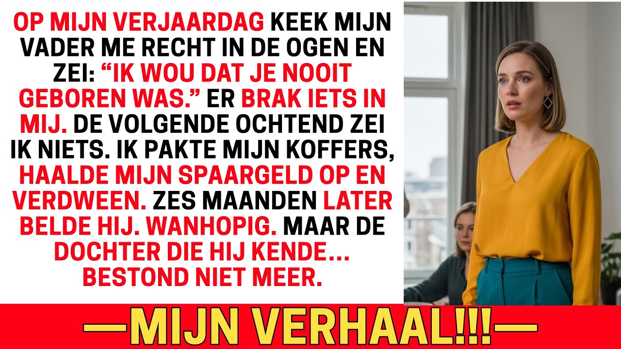 OP MIJN VERJAARDAG ZEI MIJN VADER: “IK WENSTE DAT JE NOOIT GEBOREN WAS.” HIJ HAD GEEN IDEE