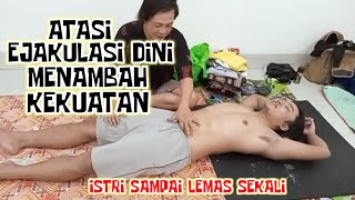 Pijat Vitalitas Pria Khusus Di Ranjang || Pijat Tradisional