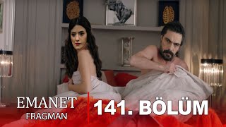 Emanet 141. Bölüm Fragmanı l Yaman Ve Zuhal Birlikte Oluyor