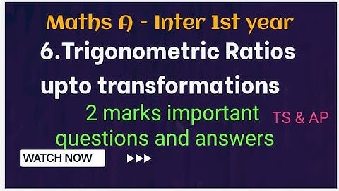 Maths 1A || Trigonometric ratios upto transformations || 2 marks important questions and solutions