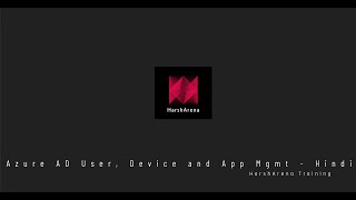 Az-104 Certification Video-5 Azure Ad User Device And App Management - Hindi