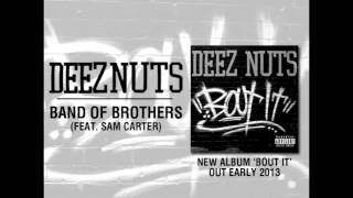 DEEZ NUTS - &quot;Band Of Brothers&quot; featuring Sam Carter of Architects (UK) (OFFICIAL ALBUM TRACK)