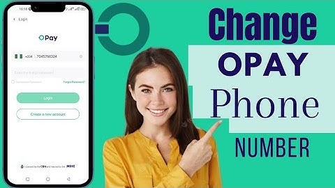 How To Change Opay Phone Number | Change Opay Phone Number To Another Phone