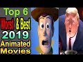 6 Worst/Best 2019 Animated Movies