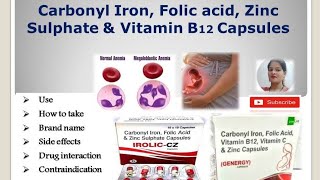 Carbonyl iron, Folic Acid, Zinc, Sulphate & Vitamin B12 Capsule.||@Ragineecholkar