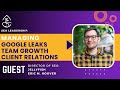 Managing Google Leaks, SEO Team Growth and Client Relations 🏆