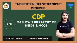 Maslow's Hierarchy of Needs & mcqs | Target CTET/HTET/MPTET 2020/2021 |Teena Sharma