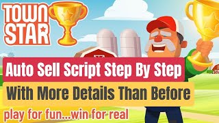 TOWN STAR AUTO SELL SCRIPT 2022 DOWNLOAD