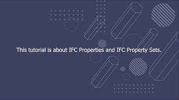 IFC Properties and IFC Property Sets