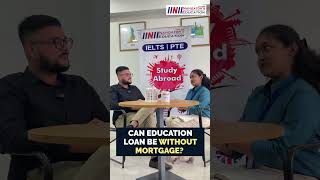 Can You Get an Education Loan Without Mortgage? | Nilay Sir Explains