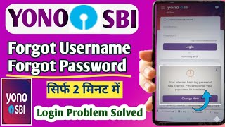 YONO SBI Password Expired Problem Solution | Forgot Username &amp; Password Reset | Login Issue Hindi