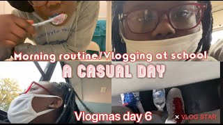 Morningroutinevlogging At School Vlogmas Day 6Life With Skyyla