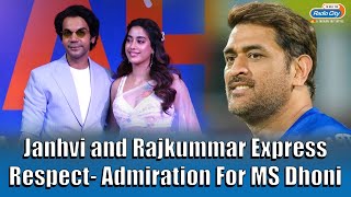 Janhvi Kapoor says her upcoming sports drama 'Mr & Mrs Mahi' is a tribute to MS Dhoni