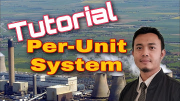 Per Unit System (Tutorial: Exercise 1 and 2)