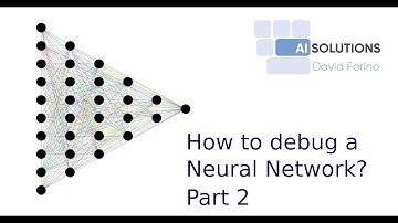 Lesson5: How to debug a Neural Network? (part 2)