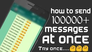 HOW TO SEND 10000+ WHATSAPP MESSAGE AT ONCE BEST TRICK [ MUST TRY ] screenshot 2