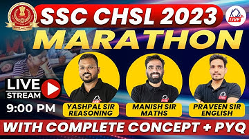 MARATHON CLASS | WITH COMPLETE CPNCEPT + PYQ FOR SSC - CHSL 2023 @KD_LIVE