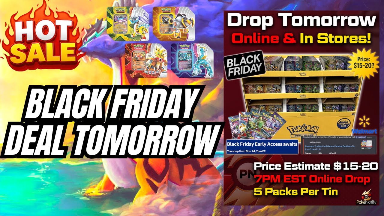 BLACK FRIDAY DEAL DROPPING TOMORROW! Buy the Pokmon Paradox Destiny Tins  for CHEAP Tomorrow!