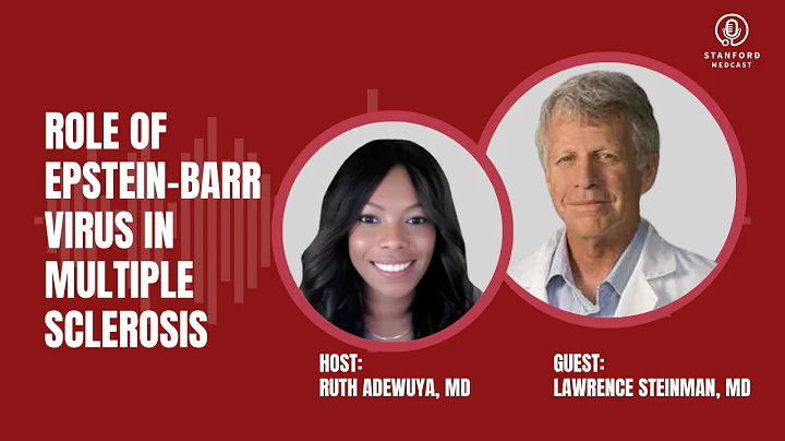 Episode 40: Hot Topics Mini-Series - The Role of Epstein-Barr Virus in Multiple Sclerosis