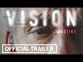The official vision  destiny trailer