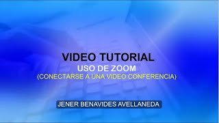 Videotutorial- conectarse a una videoconferencia con ZOOM