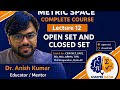 Lecture-12|| Metric space complete course|| Open & close set