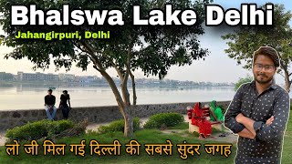 Bhalswa lake delhi / bhalswa horseshoe lake /bhalswa lake boating / place to visit in delhi
