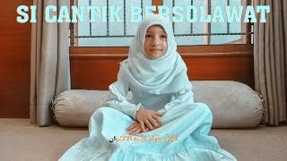 Sicantik yang Pandai Sholawat - Ahlan bi maulidi - Fika kulluman