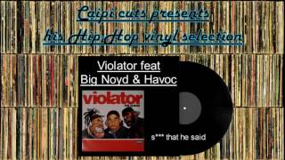 Violator feat Big Noyd & Havoc - s*** that he said (1999)