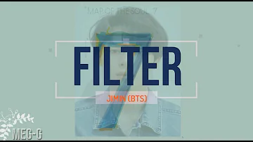 FILTER (Lyrical Video) - Jimin (BTS)