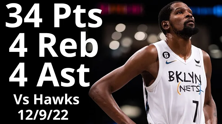 Kevin Durant 34 Pts 4 Ast 4 Reb vs Hawks Highlights