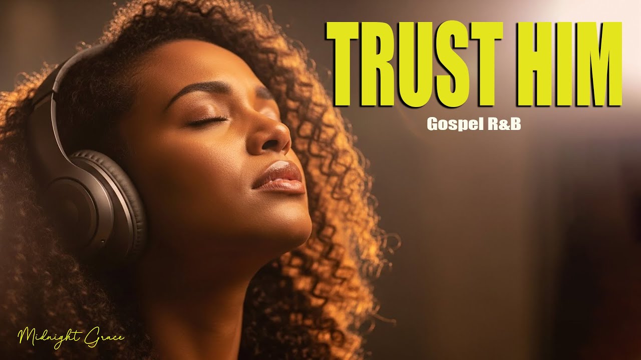 Christian R&B Songs | Gospel Music of Faith, Hope & Grace
