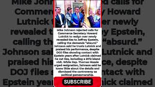 Mike Johnson SHUTS DOWN Calls for Trump Cabinet Resignation Over Epstein #shorts