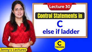 C_30 else if ladder in C | C Programming Tutorials