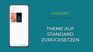 Theme auf Standard zurücksetzen - Samsung [Android 11 - One UI 3]