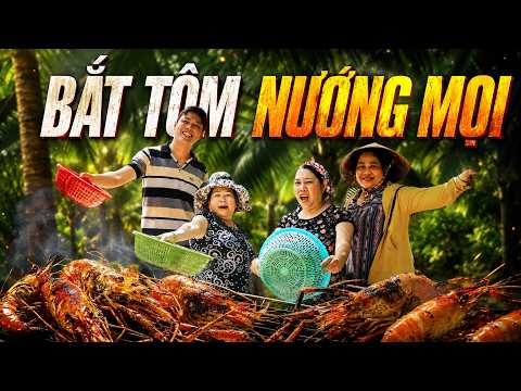 Đi mò tôm, nướng mọi nhậu luôn ở Bến Tre | Cùng Đi Nhé