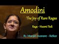 Amodini Raga Huseni Todi By Manjiri Asanare Kelkar Amodini Raga Huseni Todi By Manjiri Asanare Kelkar